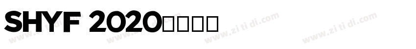 SHYF 2020字体转换